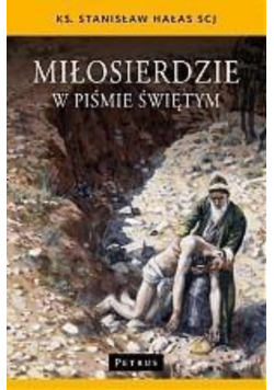 Miłosierdzie w Piśmie Świętym