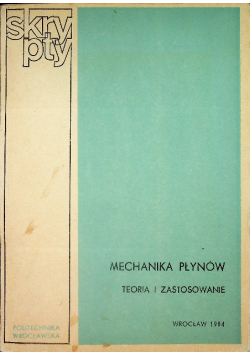 Mechanika płynów Teoria i zastosowania
