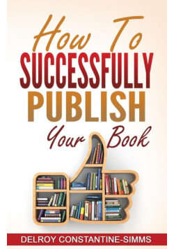 How To Successfully Publish Your Book