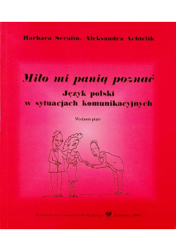 Miło mi panią poznać Język polski w sytuacjach komunikacyjnych