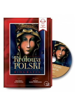 Królowa Polski. Biografia audiobook