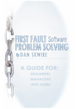 First Fault Software Problem Solving