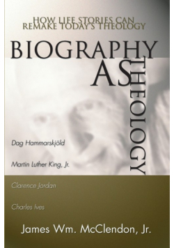 Biography as Theology
