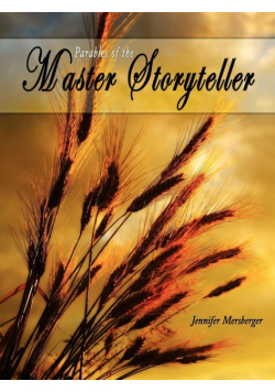 Parables of the Master Storyteller