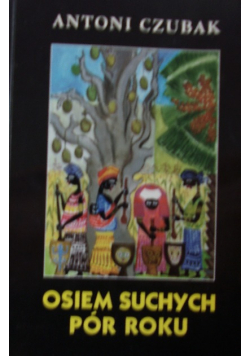 Osiem suchych pór roku