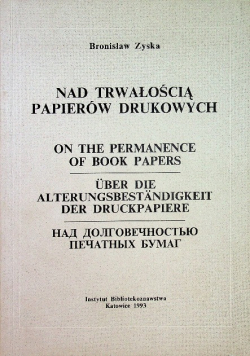 Nad trwałością papierów drukowanych