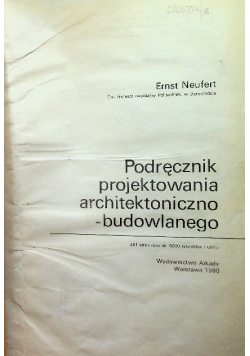 Podręcznik projektowania architektoniczno -budowlanego
