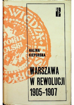 Warszawa w rewolucji 1905 1907