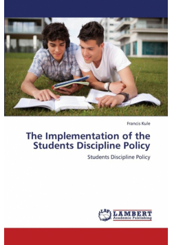The Implementation of the Students Discipline Policy