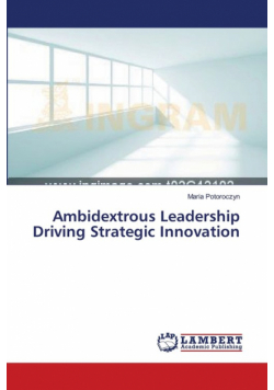 Ambidextrous Leadership Driving Strategic Innovation