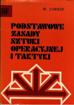 Podstawowe zasady sztuki operacyjnej i taktyki