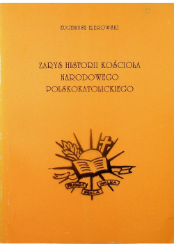 Zarys historii kościoła narodowego polskokatolickiego