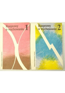 Rozprawy o wychowaniu tom 1 i 2