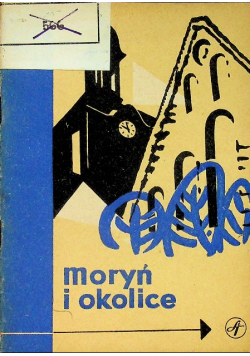 Moryń i okolice