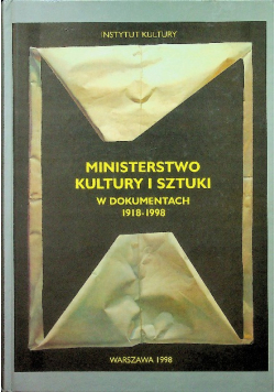 Ministerstwo kultury i sztuki w dokumentach