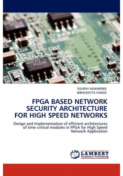 FPGA Based Network Security Architecture for High Speed Networks