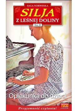 Silja z Leśnej Doliny Tom 38 Opiekunka do dzieci