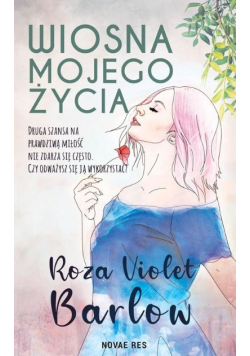 Wiosna mojego życia