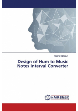 Design of Hum to Music Notes Interval Converter