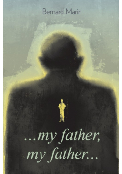My father my father