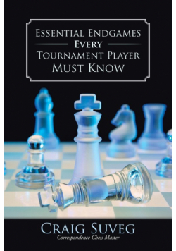 Essential Endgames Every Tournament Player Must Know