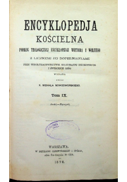 Encyklopedia kościelna Tom  IX 1876 r.