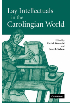 Lay Intellectuals in the Carolingian World