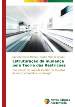 Estruturação da mudança pela Teoria das Restrições