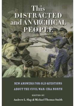 This Distracted and Anarchical People