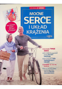 Mocne Serce i Układ Krązenia