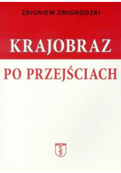 Krajobraz po przejściach