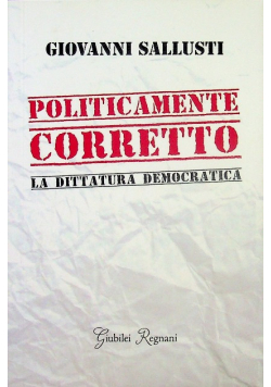 Politicamente corretto La dittatura dem