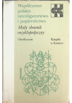 Współczesne polskie introligatorstwo i papiernictwo