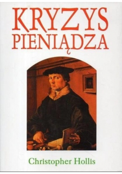 Kryzys pieniądza reprint z 1944 r.