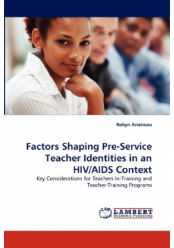 Factors Shaping Pre-Service Teacher Identities in an HIV/AIDS Context