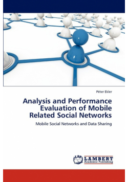 Analysis and Performance Evaluation of Mobile Related Social Networks