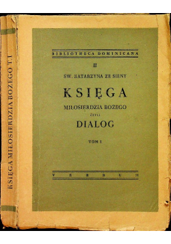 Księga Miłosierdzia Bożego czyli Dialog tom I 1948 r.