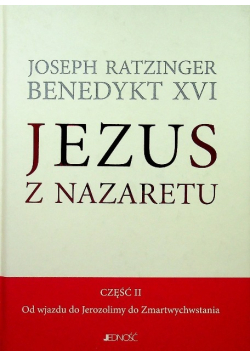 Jezus z Nazaretu Część 2