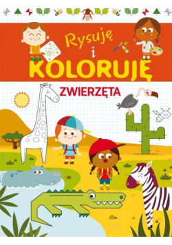 Rysuję i koloruję. Zwierzęta