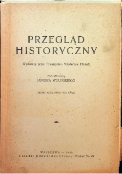 Przegląd historyczny zbioru ogólnego tom XXXVI 1946 r.