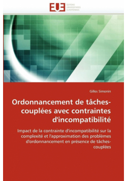 Ordonnancement de tâches-couplées avec contraintes d'incompatibilité