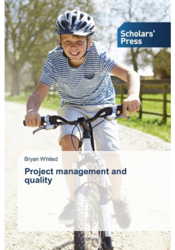 Project management and quality