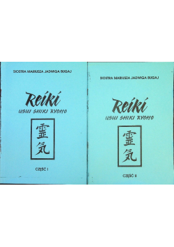 Reiki Usui Shiki Ryoho część 1 i 2