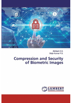 Compression and Security of Biometric Images