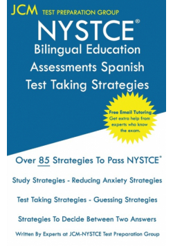NYSTCE Bilingual Education Assessments Spanish - Test Taking Strategies