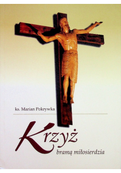 Krzyż bramą miłosierdzia