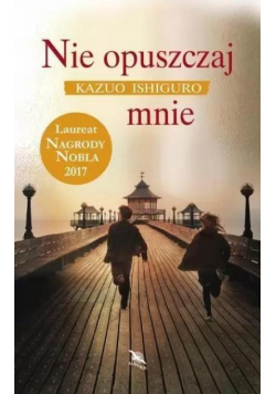 Nie opuszczaj mnie