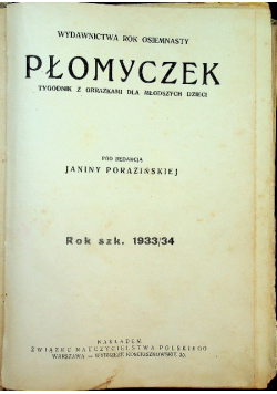 Płomyczek Tygodnik z obrazkami dla młodszych dzieci Rok szk 1933 / 34 1934 r.