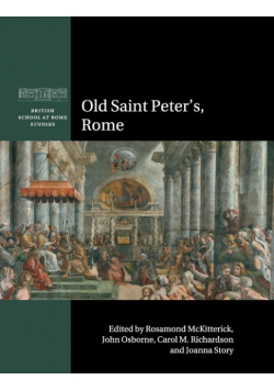 Old Saint Peter's, Rome