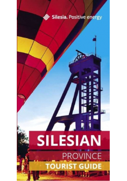 Silesian Province Tourist Guide